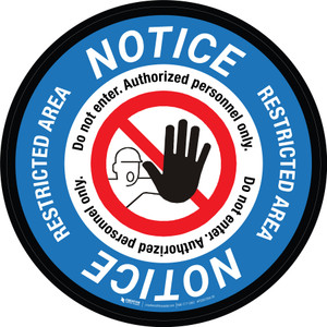 Notice: Restricted Area Do Not Enter Authorized Personnel Only with Icon Circular - Floor Sign