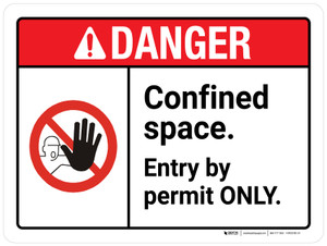 Danger: Confined Space Entry By Permit Only ANSI Landscape - Wall Sign