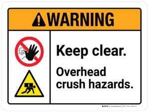 Warning: Keep Clear Overhead Crush Hazards - Wall Sign
