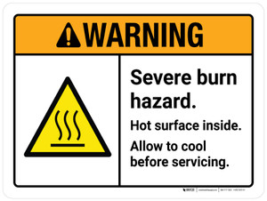 Warning: Severe Burn Hazard Hot Surface Inside Allow To Cool Before Servicing ANSI Landscape - Wall Sign