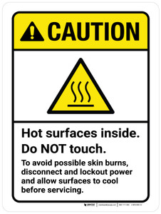 Caution: Hot Surfaces Inside Do Not Touch To Avoid Possible Skin Burns Disconnect And Lockout Power Portrait - Wall Sign Caution: Hot Surfaces Inside Do Not Touch To Avoid Possible Skin Burns Disconnect And Lockout Power Portrait - Wall Sign