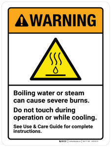 Warning: Boiling Water Or Steam Can Cause Severe Burns Do Not Touch During Operation Or While Cooling Portrait - Wall Sign