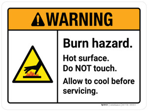 Warning: Burn Hazard Hot Surface Do Not Touch Allow To Cool Before Servicing Landscape - Wall Sign