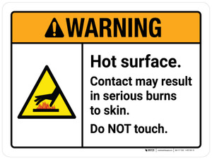 Warning: Hot Surface Contact May Result In Serious Burns To Skin Do Not Touch Landscape - Wall Sign