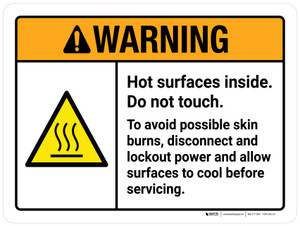 Warning: Hot Surfaces Inside Do Not Touch To Avoid Possible Skin Burns Disconnect And Lockout Power Landscape - Wall Sign Warning: Hot Surfaces Inside Do Not Touch To Avoid Possible Skin Burns Disconnect And Lockout Power Landscape - Wall Sign