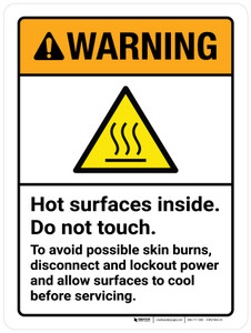 Warning: Hot Surfaces Inside Do Not Touch To Avoid Possible Skin Burns Disconnect And Lockout Power Portrait - Wall Sign Warning: Hot Surfaces Inside Do Not Touch To Avoid Possible Skin Burns Disconnect And Lockout Power Portrait - Wall Sign