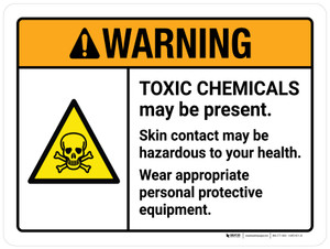 Warning: Toxic Chemicals May Be Present Skin Contact May Be Hazardous To Your Health Landscape - Wall Sign