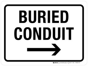 Buried Conduit with Right Arrow Landscape - Wall Sign