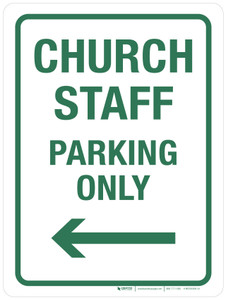 Church Staff Parking Only with Left Arrow Portrait - Wall Sign