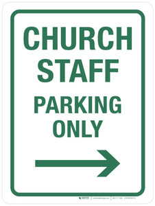Church Staff Parking Only with Right Arrow Portrait - Wall Sign