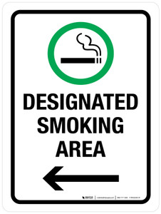Designated Smoking Area with Left Arrow Portrait - Wall Sign