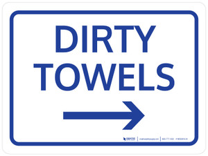 Dirty Towels with Right Arrow Landscape - Wall Sign