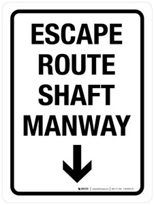 Escape Route Shaft Manway with Arrow Down Portrait - Wall Sign