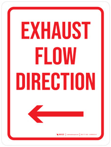 Exhaust Flow Direction with Left Arrow Portrait - Wall Sign