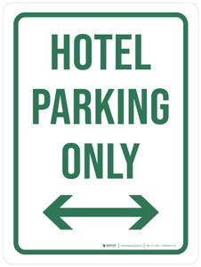 Hotel Parking Only with Arrows Portrait - Wall Sign