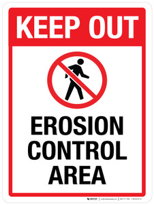 Keep Out: Erosion Control Area Portrait - Wall Sign