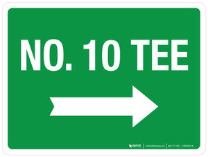 No. 10 Tee (with Right Arrow) Landscape - Wall Sign