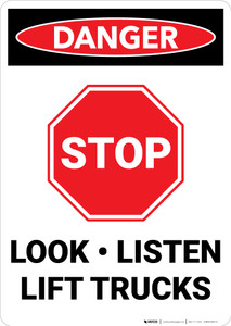 Danger: Lift Truck Stop Look Listen - Wall Sign