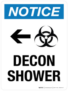 Notice: Decon Shower with Right Arrow Portrait Portrait - Wall Sign Notice: Decon Shower with Right Arrow Portrait Portrait - Wall Sign