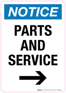 Notice: Parts And Service with Right Arrow Portrait - Wall Sign
