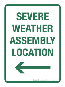 Severe Weather Assembly Location with Left Arrow Portrait - Wall Sign