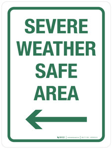 Severe Weather Safe Area with Left Arrow Portrait - Wall Sign