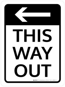 This Way Out with Left Arrow Portrait - Wall Sign