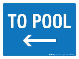 To Pool with Left Arrow Landscape - Wall Sign