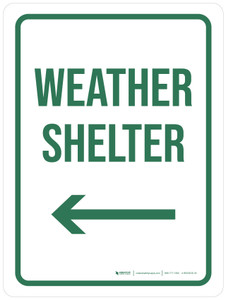 Weather Shelter with Left Arrow Portrait - Wall Sign