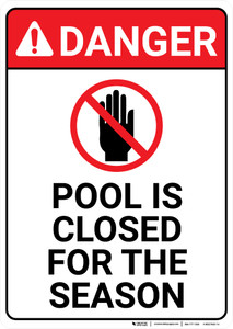 Danger: Pool Closed Season - Wall Sign