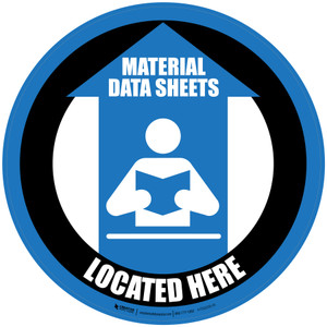 Material Data Sheets Located Here (Blue) Circular - Floor Sign