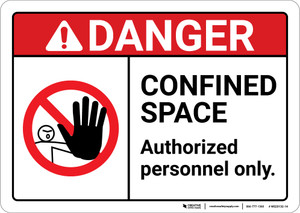 Danger: Confined Space Authorized Personnel Only With Icon ANSI - Wall Sign