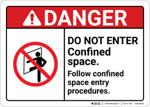 Danger: Do Not Enter Procedures Follow Space Entry Procedures ANSI - Wall Sign