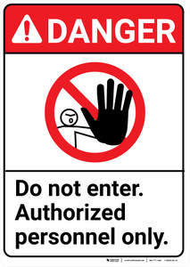 Danger: Do Not Enter Authorized Personnel ANSI - Wall Sign