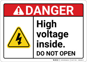 Danger: High Voltage Inside Do Not Open ANSI - Wall Sign