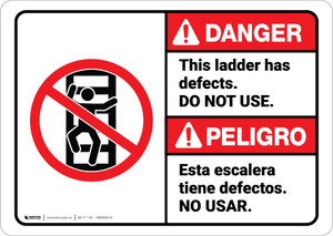 Danger: Ladder Has Defects Do Not Use Bilingual Spanish ANSI - Wall Sign