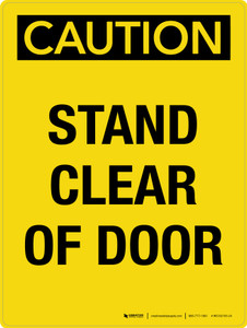 Caution: Stand Clear Of Door Portrait - Wall Sign