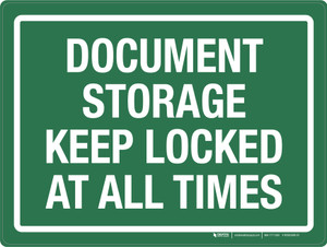 Document Storage Keep Locked At All Times Landscape - Wall Sign