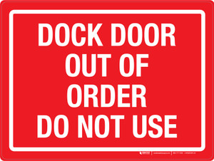 Door Dock Out Of Order - Do Not Use Landscape - Wall Sign