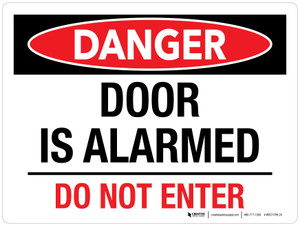 Danger: Door Is Alarmed Do Not Enter Landscape - Wall Sign