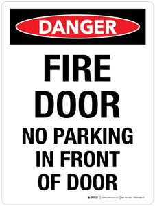 Danger: Fire Door No Parking In Front Of Door Portrait - Wall Sign
