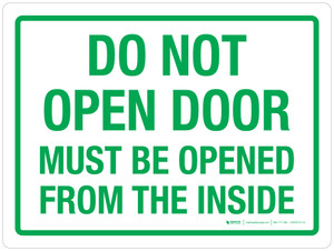 Do Not Open Door Must Be Opened From The Inside Landscape - Wall Sign