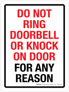 Do Not Ring Doorbell Or Knock On Door For Any Reason Portrait - Wall Sign