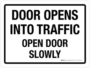 Door Opens Into Traffic Open Door Slowly Landscape - Wall Sign