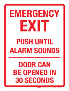 Emergency Exit - Push Until Alarm Sounds Door Can Be Opened In 30 Seconds Portrait - Wall Sign