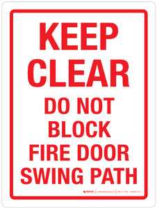 Keep Clear - Do Not Block Fire Door Swing Path Portrait - Wall Sign