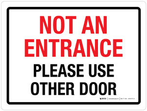 Not An Entrance Please Use Other Door Landscape - Wall Sign