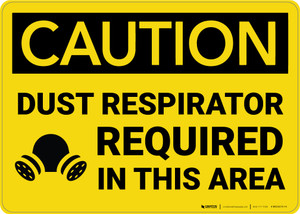 Caution: Dust Respirator Required Area with Graphic - Wall Sign