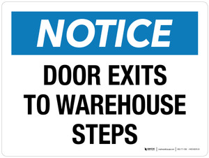 Notice: Door Exits To Warehouse Steps Landscape - Wall Sign