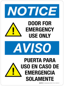 Notice: Door For Emergency Use Only Bilingual Portrait - Wall Sign
